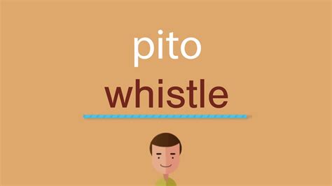 como se dice pitó en inglés|que significa pito.